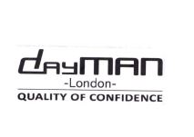 Trademark DAYMAN LONDON QUALITY OF CONFIDENCE + LOGO