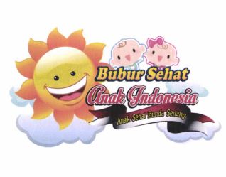 Trademark BUBUR SEHAT ANAK INDONESIA + LUKISAN