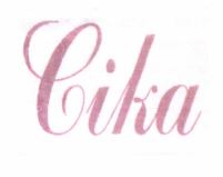 Trademark CIKA + LOGO