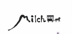 Trademark MILCH + LOGO