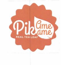 Trademark PIK AME AME REAL TEA LEAF + LOGO