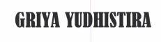 Trademark GRIYA YUDHISTIRA