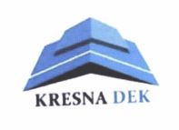 Trademark KRESNA DEK + LOGO