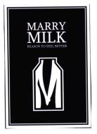 Trademark MARRY MILK + LOGO