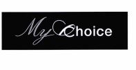 Trademark MY CHOICE + LOGO