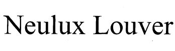 Trademark NEULUX LOUVER