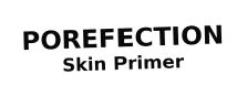 Trademark POREFECTION SKIN PRIMER