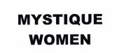 Trademark MYSTIQUE WOMEN