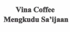 Trademark Vina Coffee Mengkudu Sa’ijaan