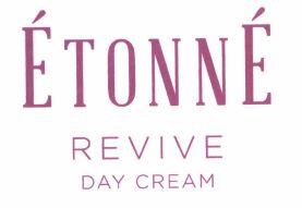 Trademark ETONNE REVIVE DAY CREAM