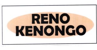 Trademark RENO KENONGO