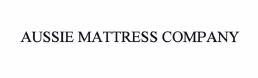 Trademark AUSSIE MATTRESS COMPANY