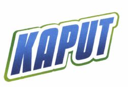 Trademark KAPUT