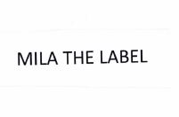 Trademark MILA THE LABEL