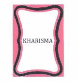 Trademark KHARISMA