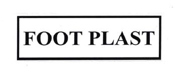 Trademark FOOT PLAST