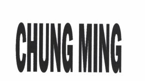 Trademark CHUNG MING