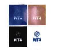 Trademark ALL ABOUT FISH DAN LOGO