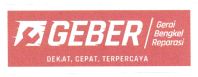 Trademark GEBER Gerai Bengkel Reparasi DEKAT, CEPAT, TERPERCAYA + LOGO