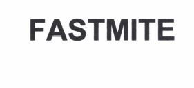 Trademark FASTMITE