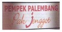 Trademark PEMPEK PAK JENGGOT