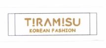 Trademark TIRAMISU KOREAN FASHION + Logo