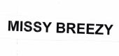 Trademark MISSY BREEZY