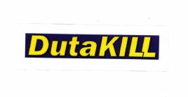 Trademark DUTAKILL