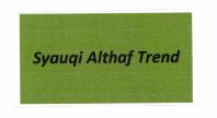 Trademark SYAUQI ALTHAF TREND