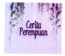 Trademark CERITA PEREMPUAN + LUKISAN