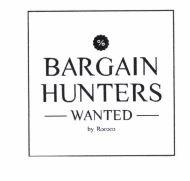 Trademark BARGAIN HUNTERS WANTED by Roeoco