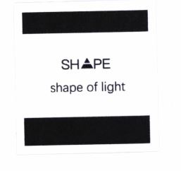 Trademark SHAPE OF LIGHT + LOGO