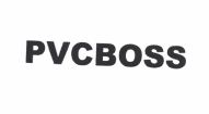 Trademark PVCBOSS