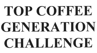 Trademark TOP COFFEE GENERATION CHALLENGE