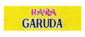 Trademark HARA GARUDA