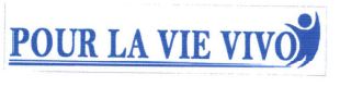 Trademark POUR LA VIE VIVO + LUKISAN