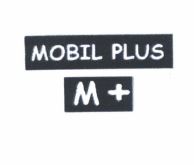 Trademark MOBIL PLUS M+