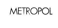 Trademark METROPOL