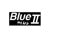 Trademark BLUE II PLUS