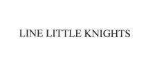 Trademark LINE LITTLE KNIGHTS