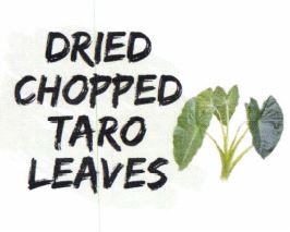 Trademark Dried Chopped Taro Leaves