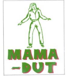 Trademark MAMA - DUT+ Logo