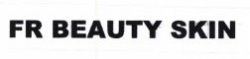 Trademark FR BEAUTY SKIN + LOGO