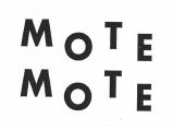 Trademark MOTE MOTE + LOGO