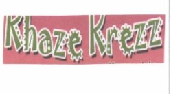 Trademark KHAZE KREZZ