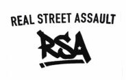 Trademark RSA (REAL STREET ASSAULT) + LOGO