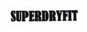 Trademark SUPERDRYFIT