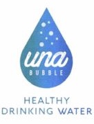 Trademark UNA Bubble Health Drinkin Water