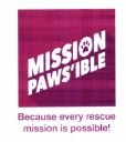 Trademark MISSION PAWS'IBLE