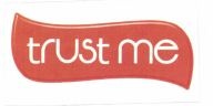 Trademark TRUST ME